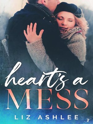 cover image of Heart's a Mess